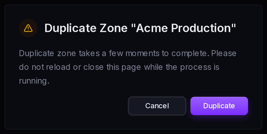 Confirming a zone duplication before smoxy copies its settings into a new zone.