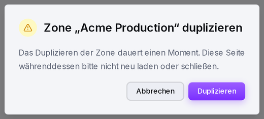 Bestätigung eines Zonen-Duplikats, bevor smoxy die Einstellungen in eine neue Zone kopiert.