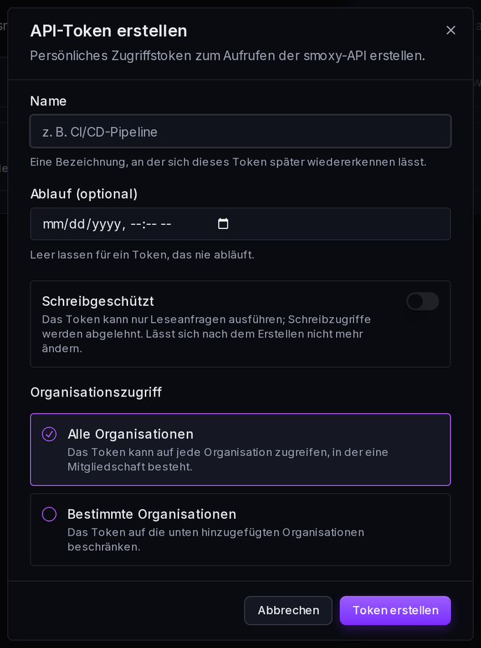 Das Formular „API-Token erstellen“: Name, optionaler Ablauf, Schreibschutz-Schalter und Organisationszugriff.