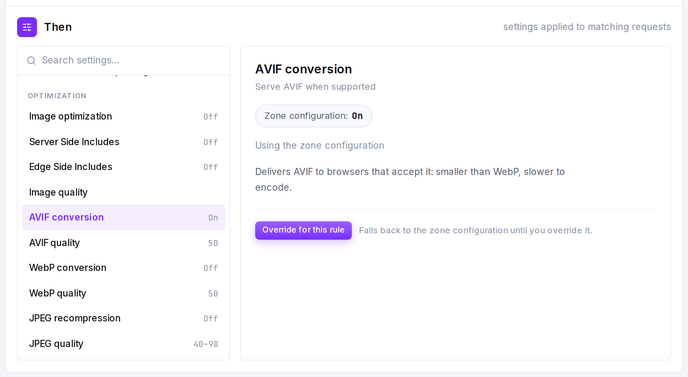 The Then settings picker of the Conditional Rule editor, where the AVIF conversion and WebP conversion settings are overridden and disabled.