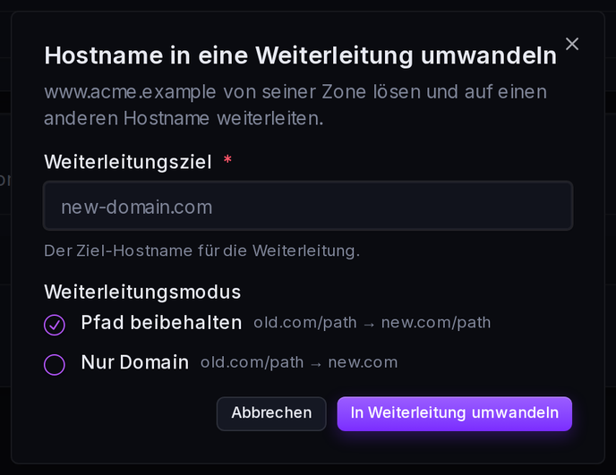 Der Dialog „Hostname in eine Weiterleitung umwandeln“: Weiterleitungsziel und Weiterleitungsmodus.