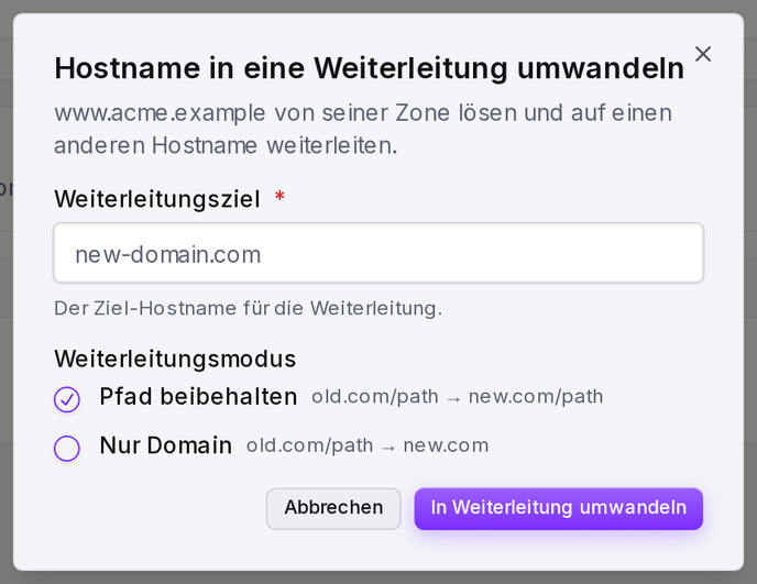 Der Dialog „Hostname in eine Weiterleitung umwandeln“: Weiterleitungsziel und Weiterleitungsmodus.