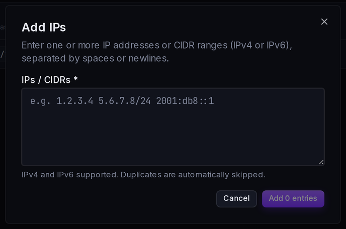 The Add IPs dialog: paste one or more IPv4/IPv6 addresses or CIDR ranges, with live validation.