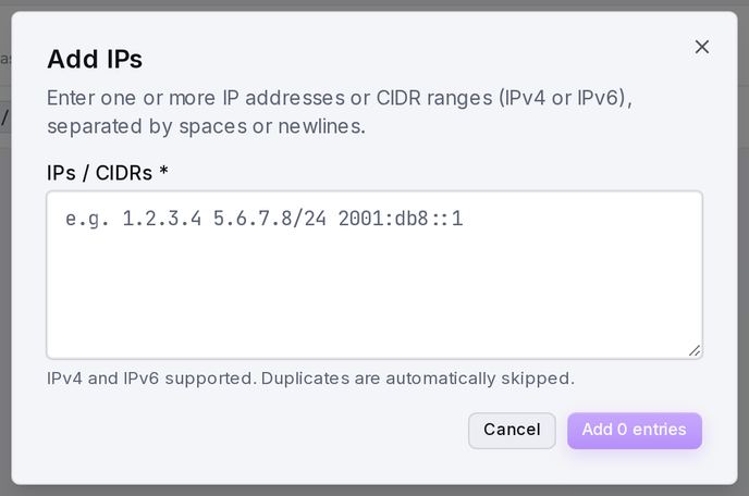 The Add IPs dialog: paste one or more IPv4/IPv6 addresses or CIDR ranges, with live validation.