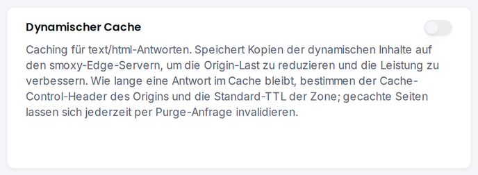 Die Karte „Dynamischer Cache“ aktiviert HTML-Caching für die Zone.