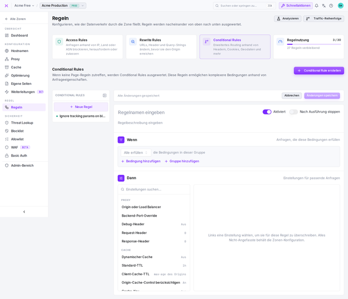 Der Conditional-Rule-Editor: der Wenn-Bedingungs-Builder und der Dann-Einstellungs-Picker, mit der Regelliste in der linken Leiste.