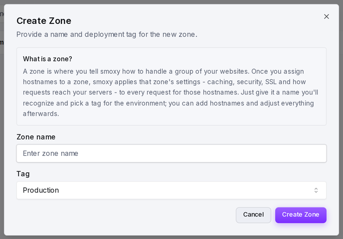 The Create Zone dialog: a zone name and an environment tag.