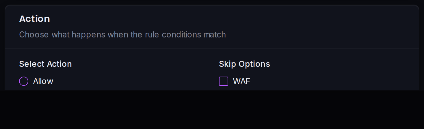 The Action card: choose Allow, Skip, Challenge or Block; Skip exposes the WAF and Challenge bypass flags.