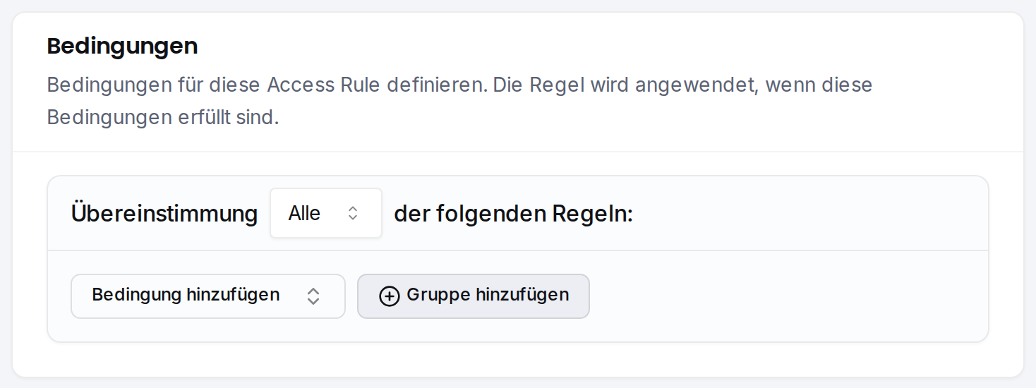 Der Bedingungs-Builder: Anfragen anhand von IP, Standort, Headern und mehr mit UND/ODER-Logik abgleichen.