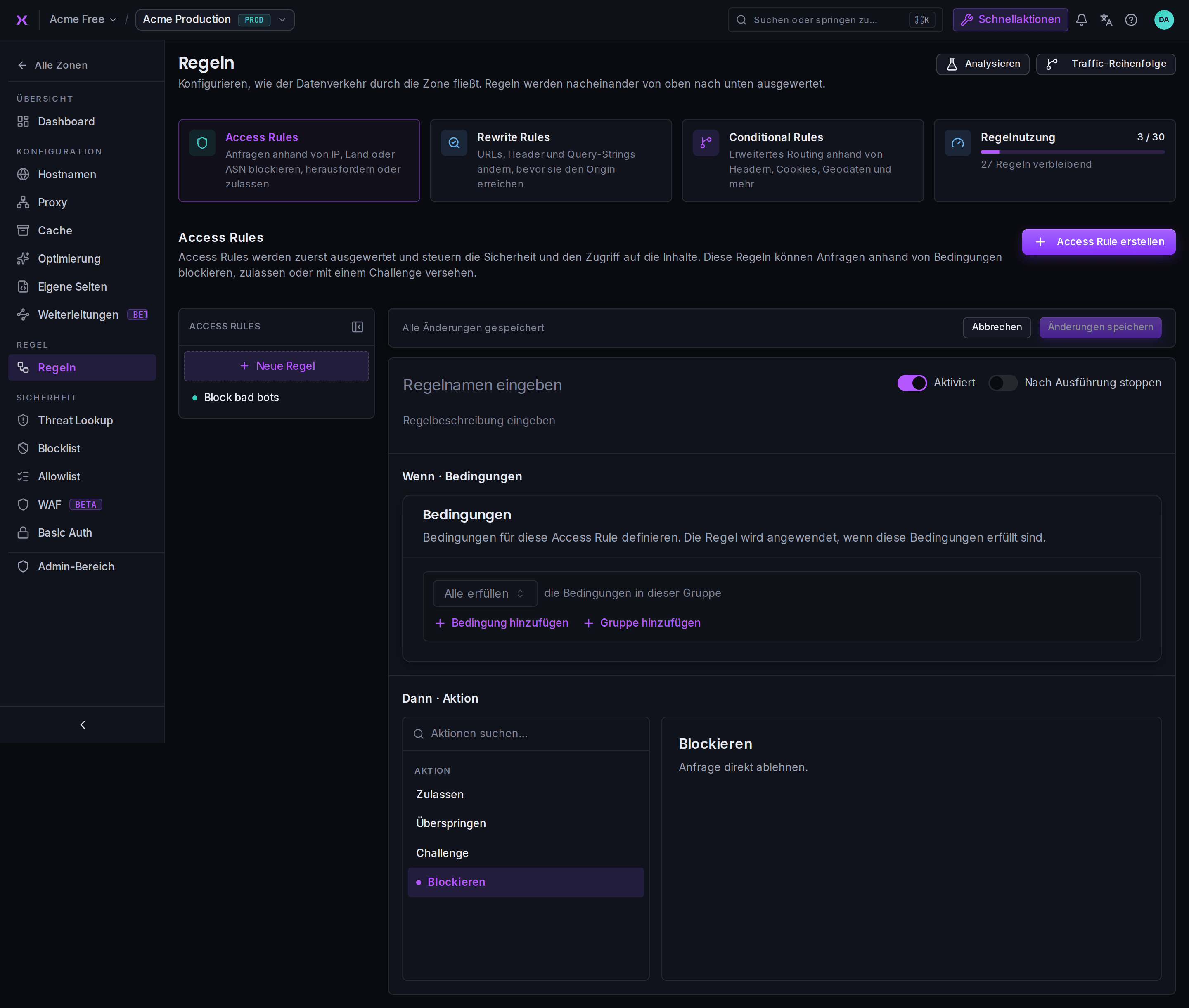 Der Editor für Access Rules: Name, Beschreibung, Schalter für Aktivierung und Stop-Modus, die Wenn-Bedingungen und die Dann-Aktion, mit der Regelliste in der linken Leiste.
