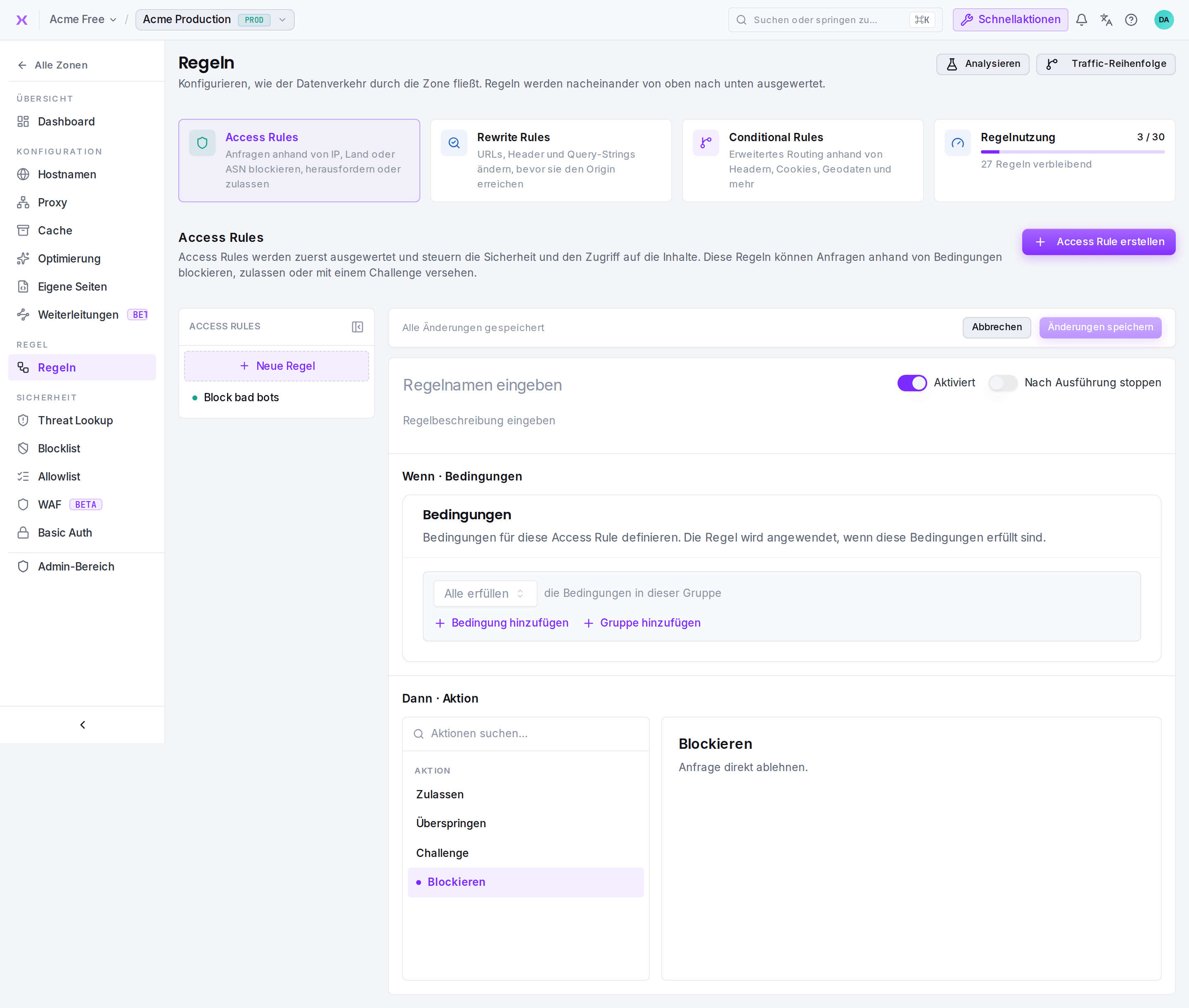Der Editor für Access Rules: Name, Beschreibung, Schalter für Aktivierung und Stop-Modus, die Wenn-Bedingungen und die Dann-Aktion, mit der Regelliste in der linken Leiste.