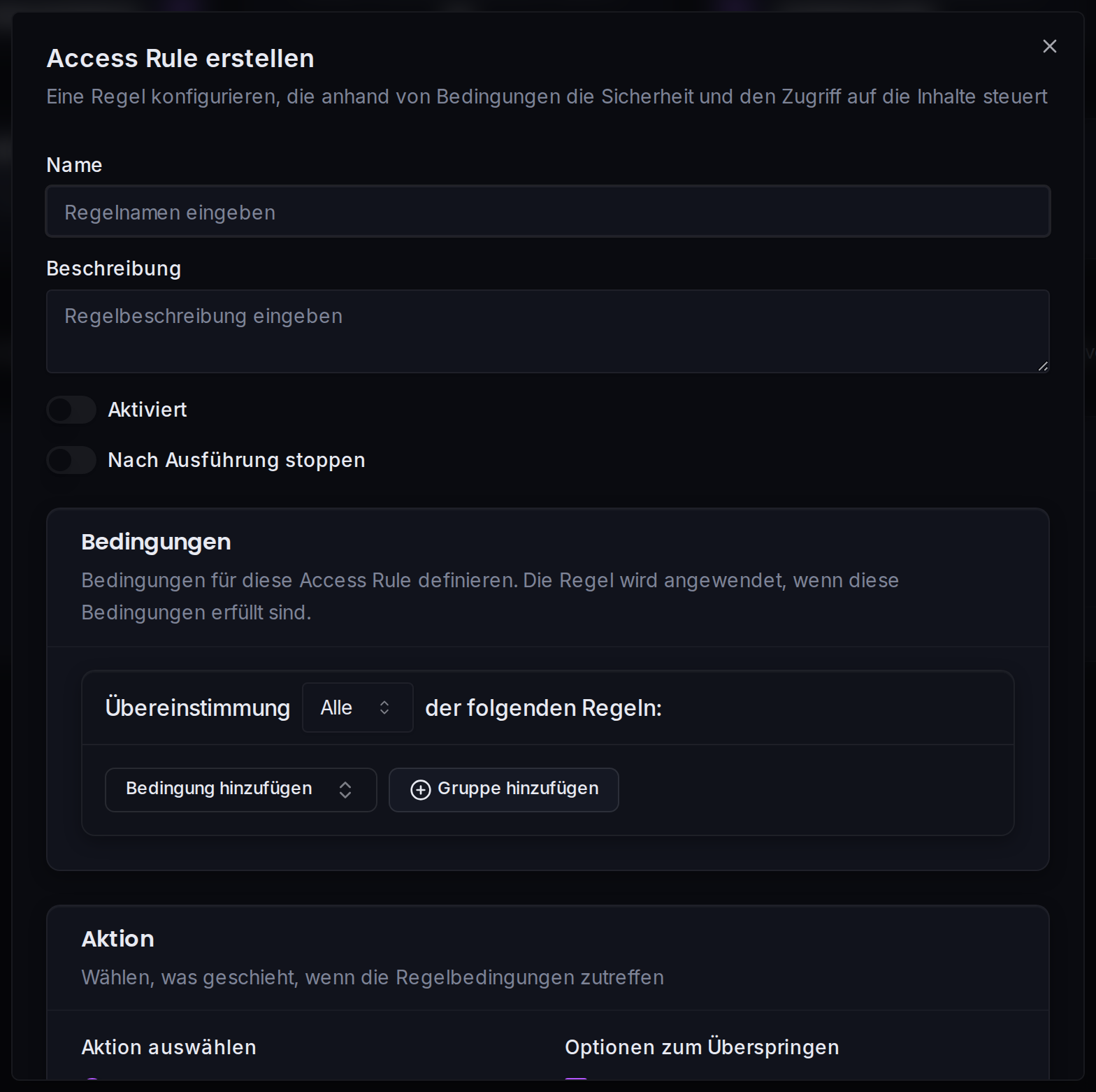 Der Editor für Access Rules: Name, Beschreibung, Schalter für Aktivierung und Stop-Modus, Bedingungen und Aktion.