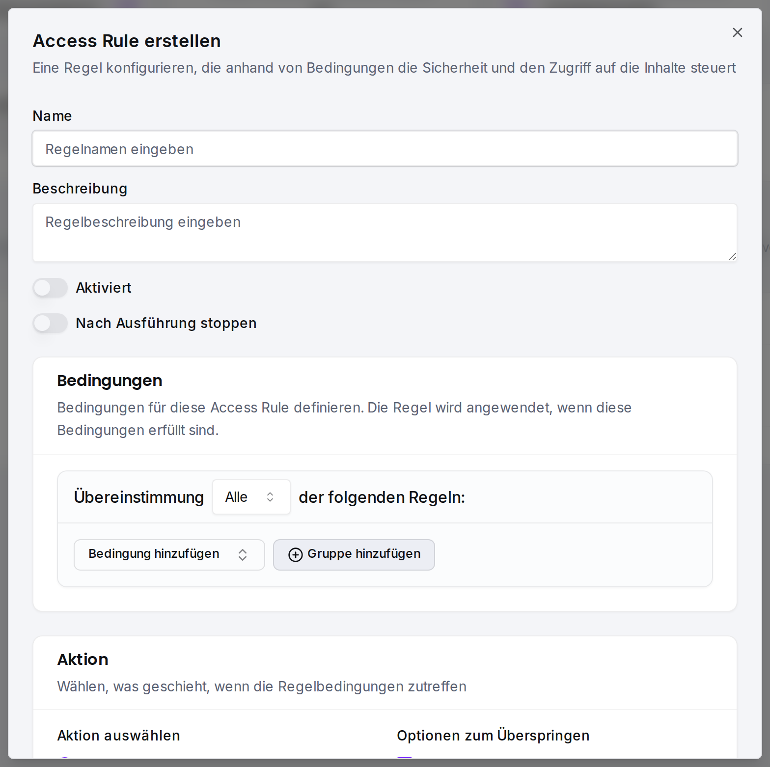 Der Editor für Access Rules: Name, Beschreibung, Schalter für Aktivierung und Stop-Modus, Bedingungen und Aktion.