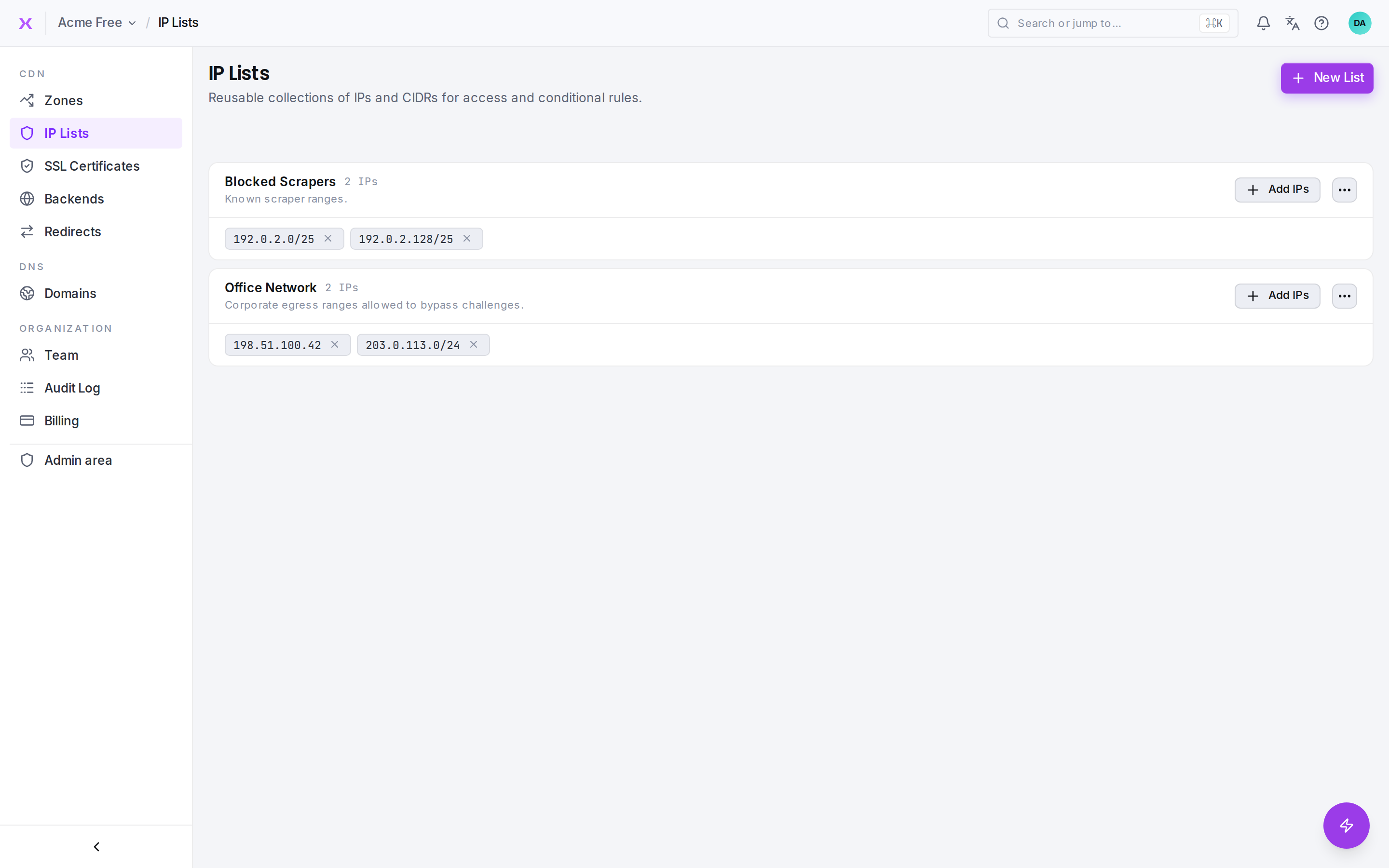 IP Lists: named IP lists reused across rules.