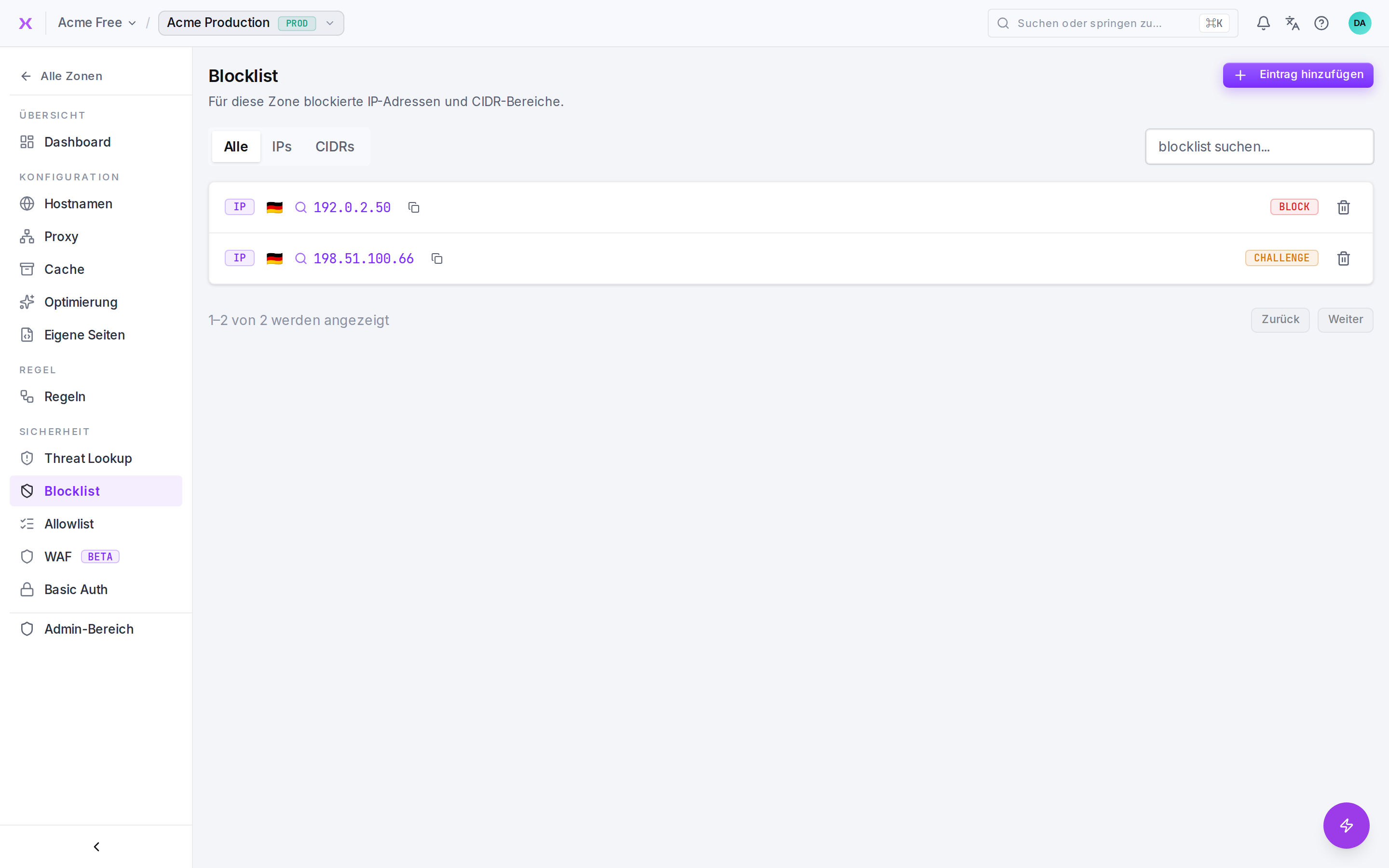 Die zonenspezifische Blockliste. Die Allowlist funktioniert genauso.