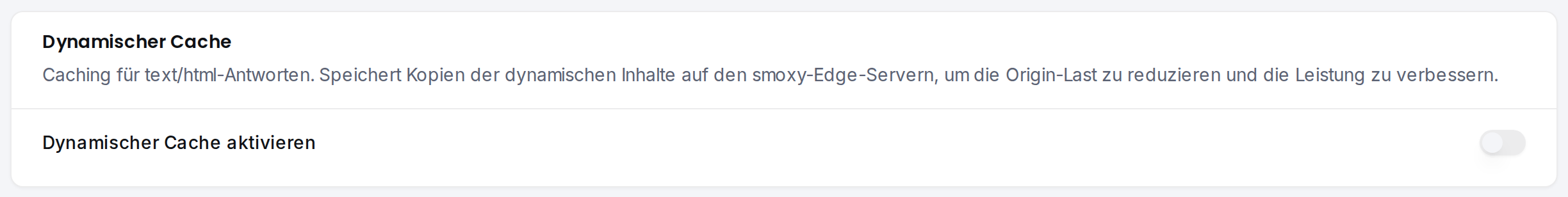 Die Karte „Dynamischer Cache“ aktiviert HTML-Caching für die Zone.