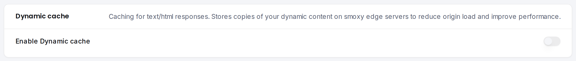 The Dynamic cache card enables HTML caching for the zone.