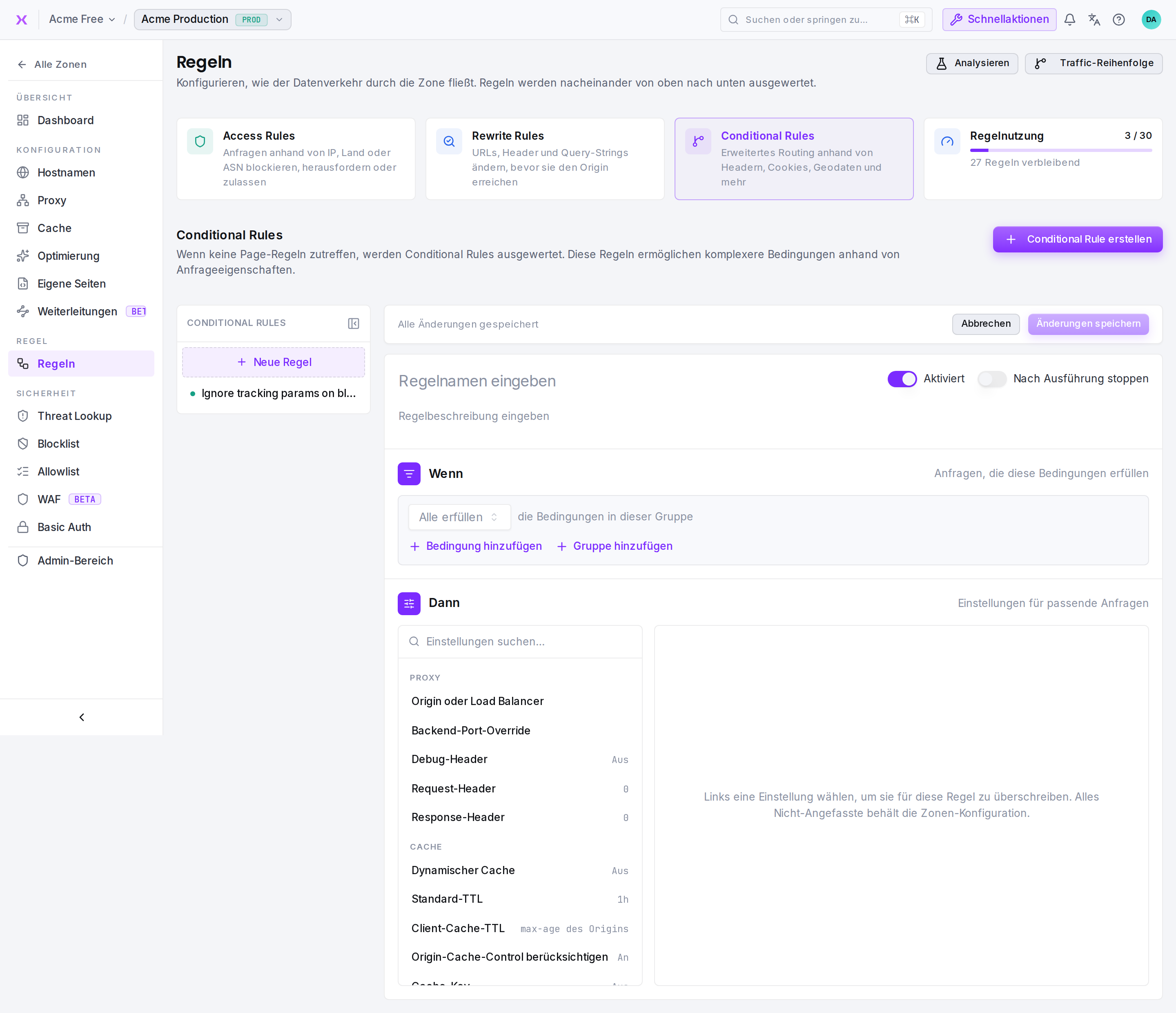 Der Conditional-Rule-Editor: der Wenn-Bedingungs-Builder und der Dann-Einstellungs-Picker, mit der Regelliste in der linken Leiste.