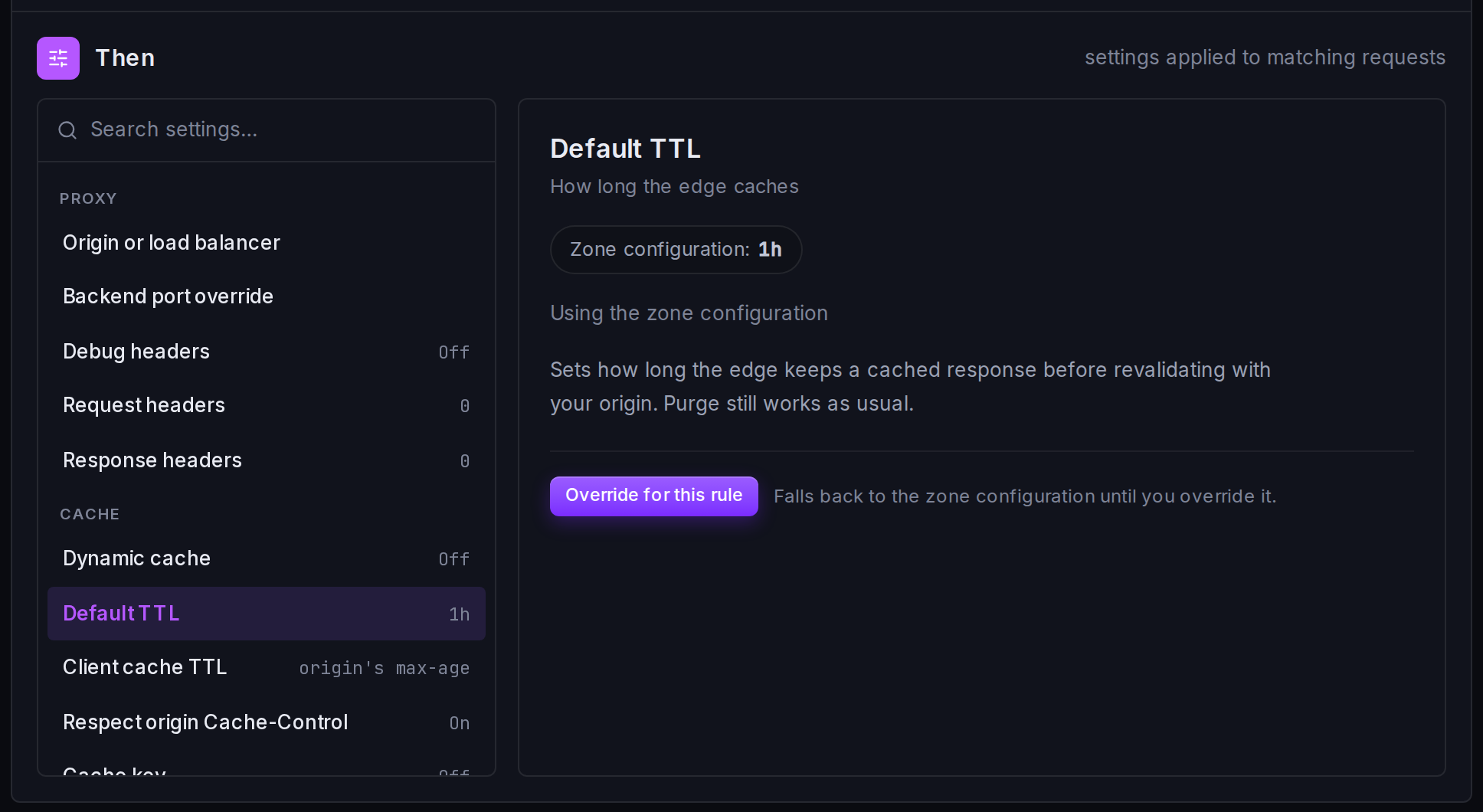 The Then settings picker: browse or search the zone settings, see the zone default, and add an override.
