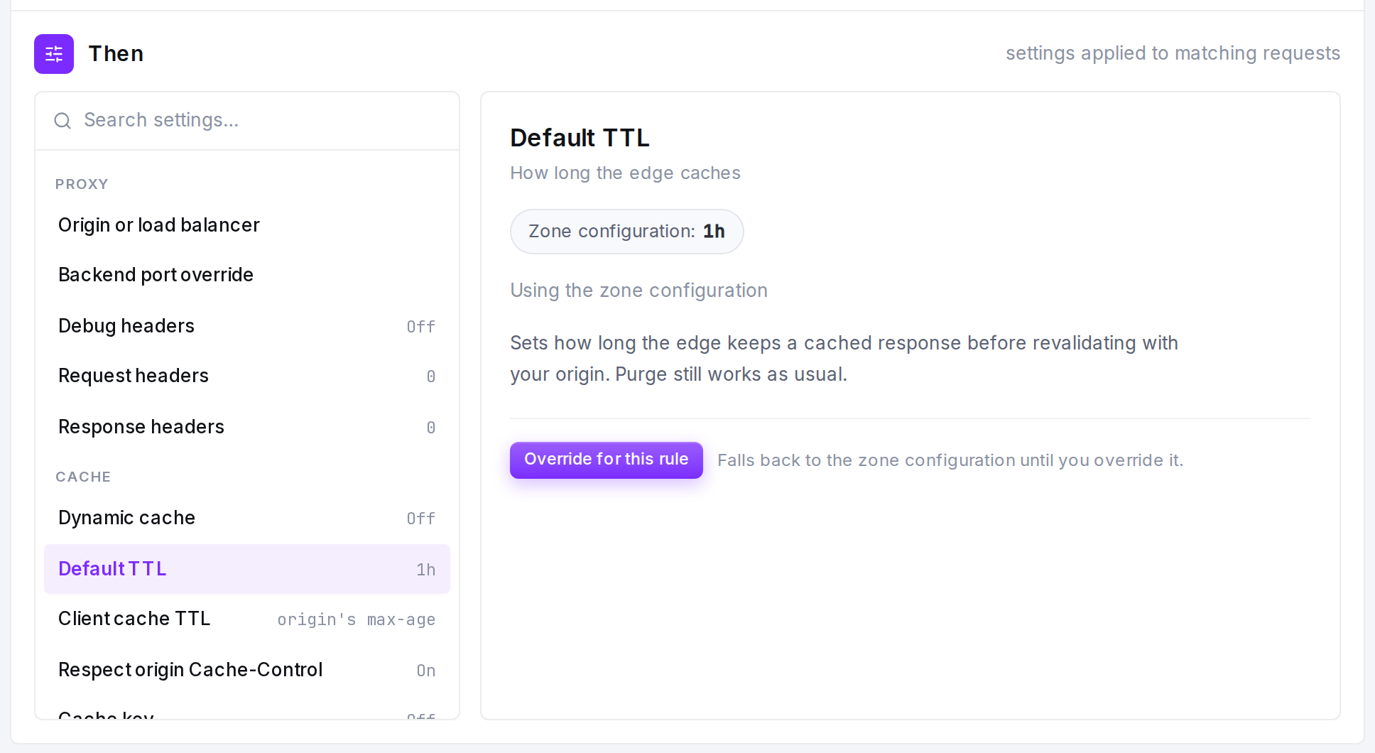 The Then settings picker: browse or search the zone settings, see the zone default, and add an override.