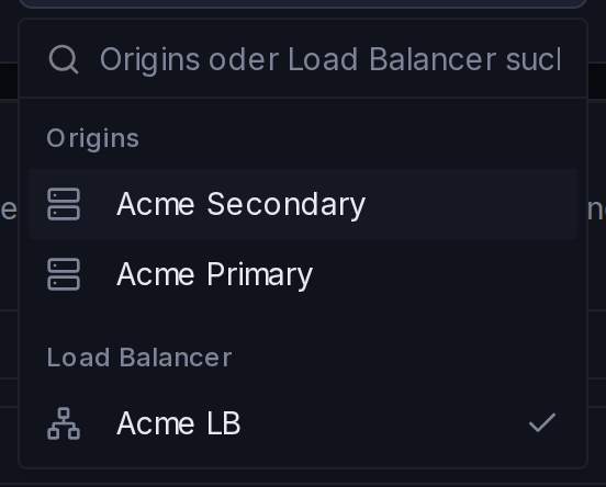 Der Backend-Auswahldialog gruppiert die verfügbaren Origins und Load Balancer.